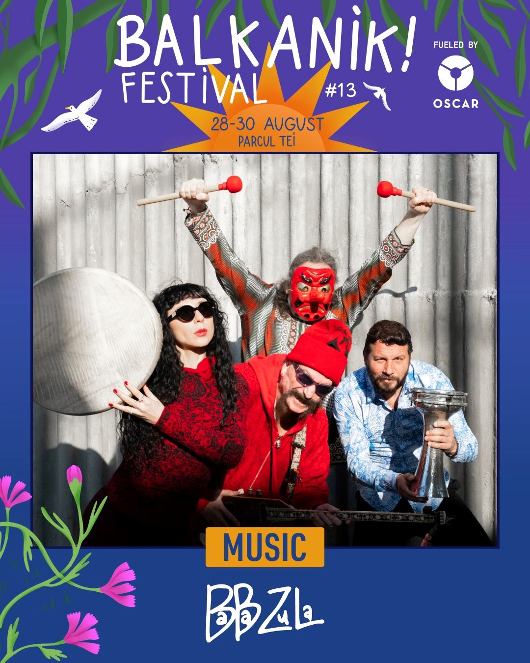 Ladaniva, Zdob și Zdub, Baba Zula, Taraf de Caliu și mulți alții vin la Balkanik Festival #13, între 28 și 30 august, în Parcul Tei din București - By Julia Ladaniva, Zdob și Zdub, Baba Zula, Taraf de Caliu și mulți alții vin la Balkanik Festival #13, între 28 și 30 august, în Parcul Tei din București - By Julia